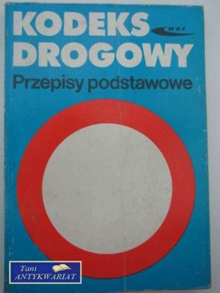 KODEKS DROGOWY PRZEPISY PODSTAWOWE