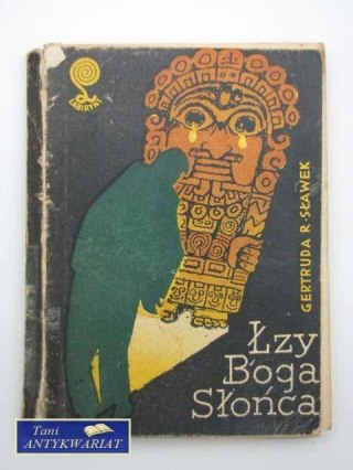 ŁZY BOGA SŁOŃCA