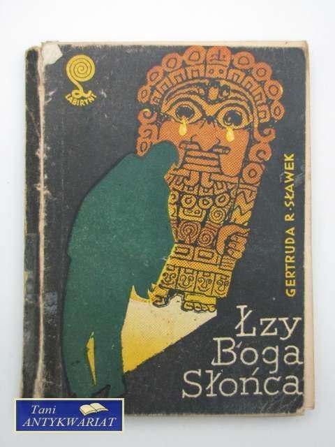 ŁZY BOGA SŁOŃCA