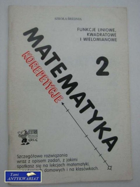 MATEMATYKA 2KOREPETYCJE FUNKCJE LINIOWE KWADRATOWEJ WIE