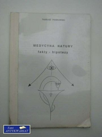MEDYCYNA NATURY - FAKTY HIPOTEZY