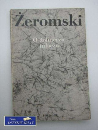 O ŻOŁNIERZU TUŁACZU