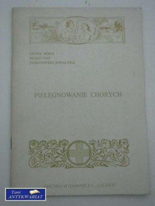 PIELĘGNOWANIE CHORYCH