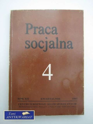 PRACA SOCJALNA NR 4 PAŹDZIERNIK- GRUDZIEŃ 1997