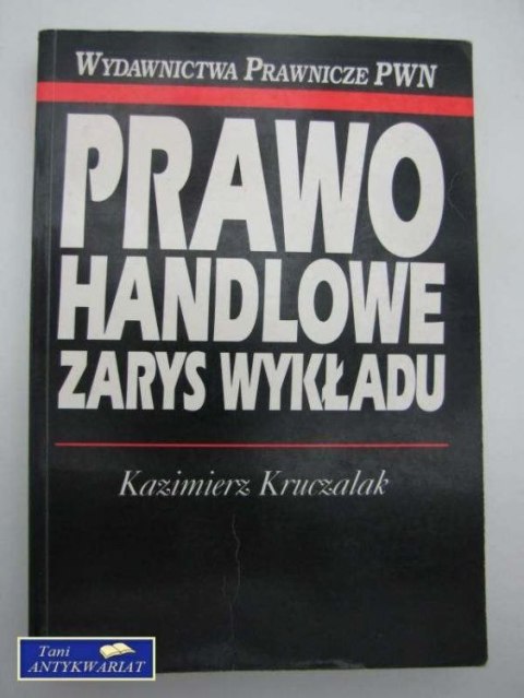 PRAWO HANDLOWE ZARYS WYKŁADU