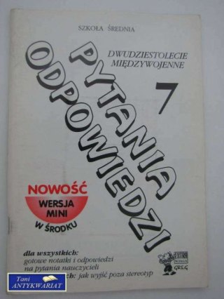 PYTANIE ODPOWIEDZI 7 DWUDZIESTOLECIE MIĘDZYWOJENNE