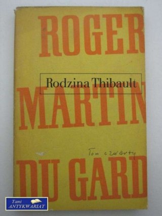 RODZINA THIBAULT TOM IV