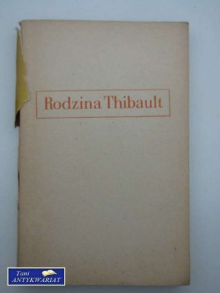 RODZINA THIBAULT TOM VI