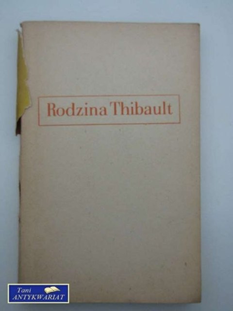 RODZINA THIBAULT TOM VI