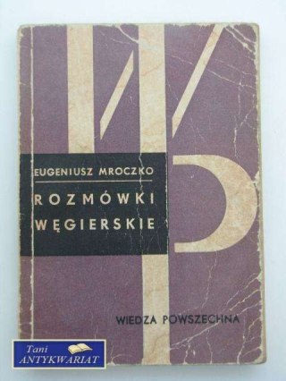 ROZMÓWKI WĘGIERSKIE