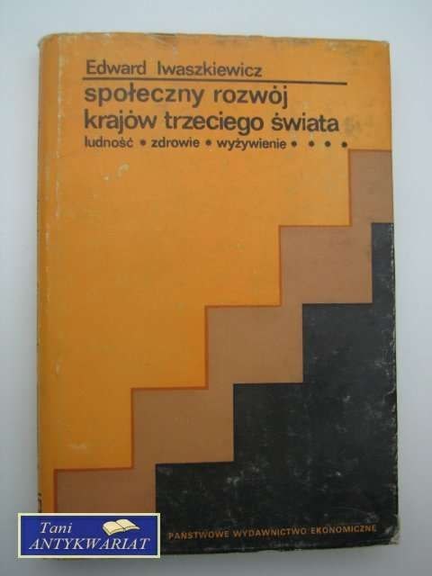 SPOŁECZNY ROZWÓJ KRAJÓW TRZECIEGO ŚWIATA LUDNOŚĆ ZDROWI