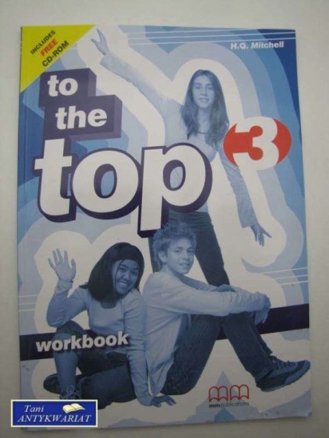 TO THE TOP 3 WORKBOOK