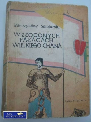 W ZŁOCONYCH PAŁACACH WIELKIEGO CHANA