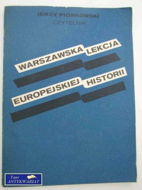 WARSZAWSKA LEKCJA EUROPEJSKIEJ HISTORII