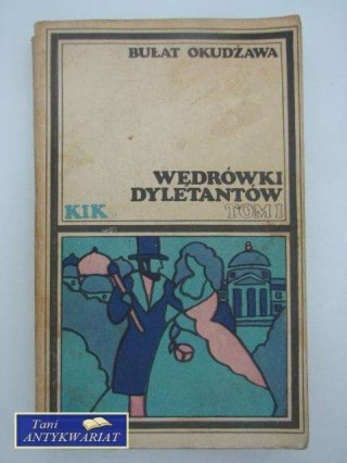 WĘDRÓWKI DYLETANTÓW TOM 1