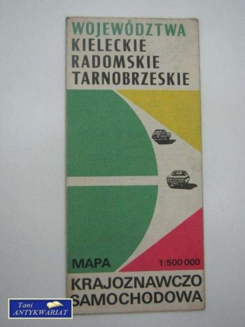 WOJEWÓDZTWA KIELECKIE RADOMSKIE TARNOBRZESKIE