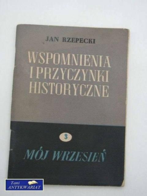 WSPOMNIENIA I PRZYCZYNKI HISTORYCZNE
