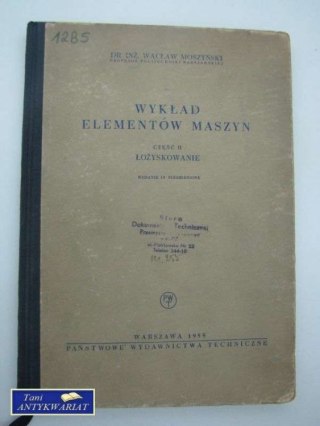 WYKŁAD ELEMENTÓW MASZYN CZĘŚĆ II ŁOŻYSKOWANIE