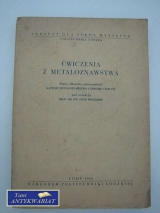 ĆWICZENIA Z METALOZNAWSTWA