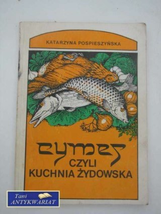 CYMES CZYLI KUCHNIA ŻYDOWSKA