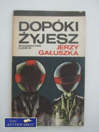 DOPÓKI ŻYJESZ