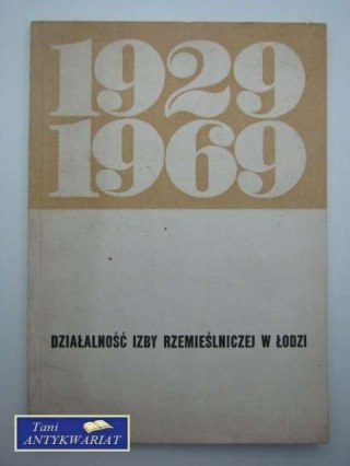 DZIAŁALNOŚĆ IZBY RZEMIEŚLNICZEJ W ŁODZI