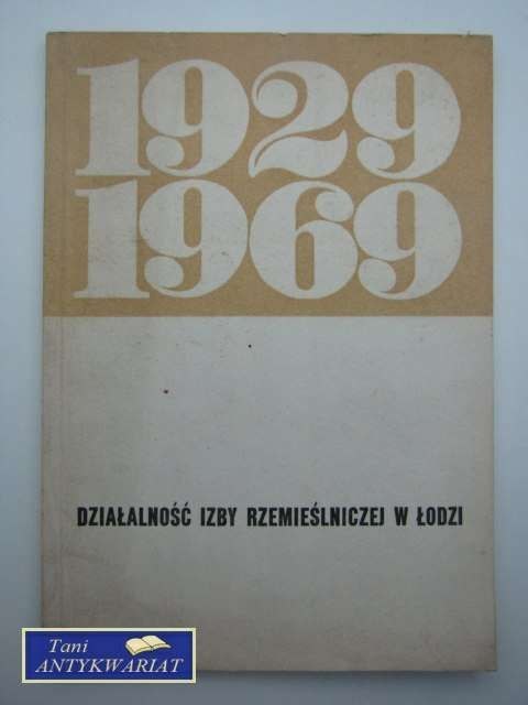 DZIAŁALNOŚĆ IZBY RZEMIEŚLNICZEJ W ŁODZI