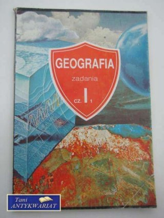 GEOGRAFIA ZADANIA CZ. I
