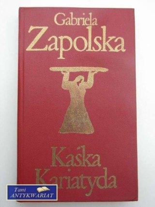 KAŚKA KARIATYDA