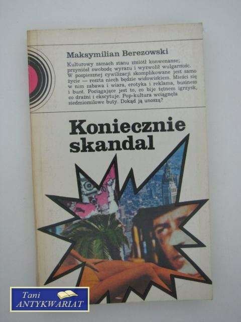 KONIECZNIE SKANDAL KONIECZNIE SKANDAL