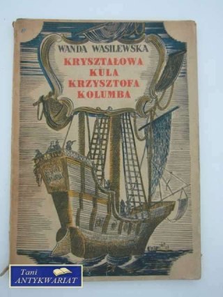 KRYSZTAŁOWA KULA KRZYSZTOFA KOLUMBA