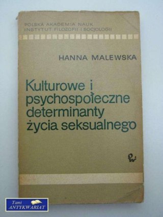 KULTUROWE I SPOŁECZNE DETERMINANTY ŻYCIA SEKSUALNEGO
