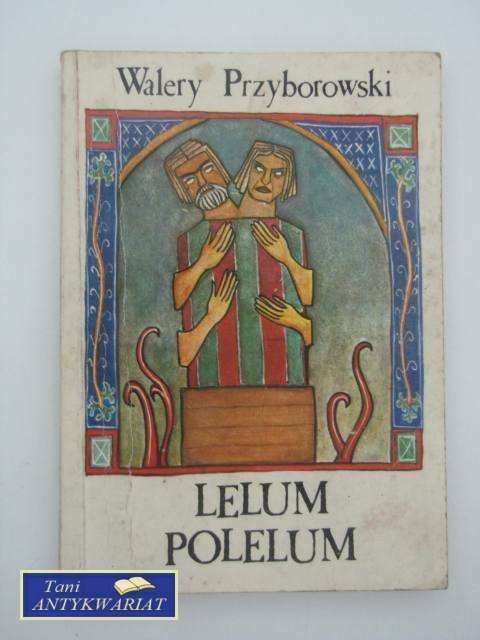 LELUM POLELUM LELUM POLELUM