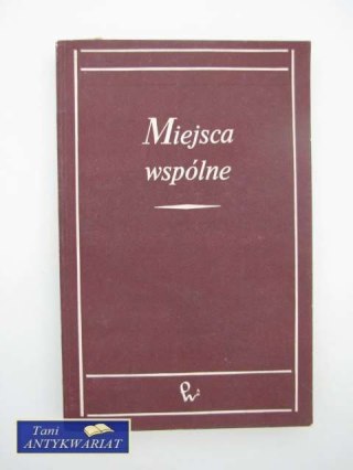 MIEJSCA WSPÓLNE