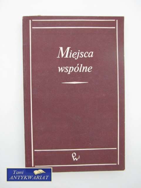 MIEJSCA WSPÓLNE