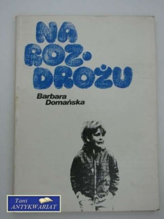 NA ROZDROŻU