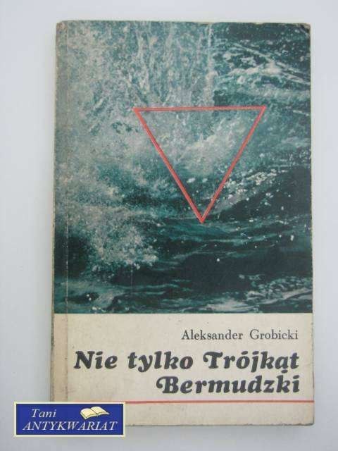 NIE TYLKO TRÓJKĄT BERMUDZKI