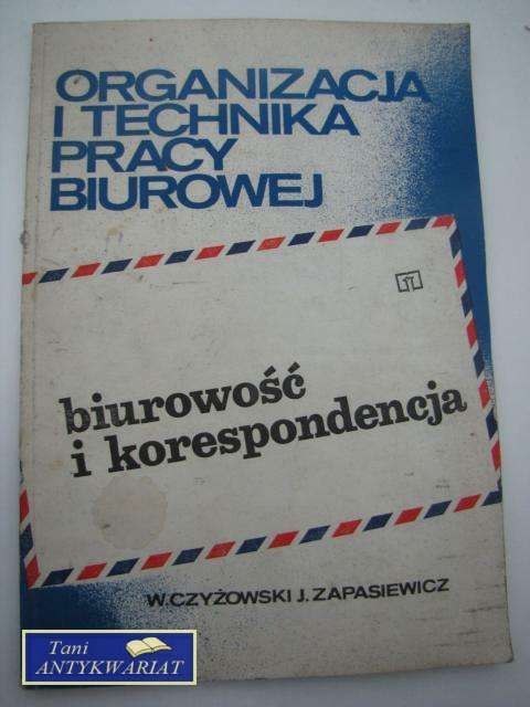 ORGANIZACJA I TECHNIKA PRACY BIUROWEJ...