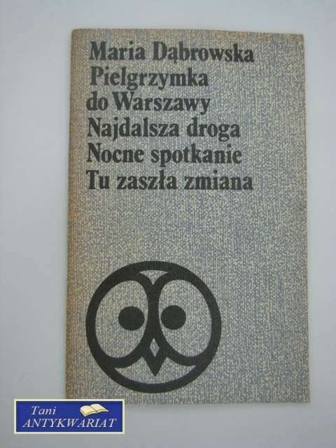 PIELGRZYMKA DO WARSZAWY, NAJDALSZA DROGA, NOCNE SPOTKAN