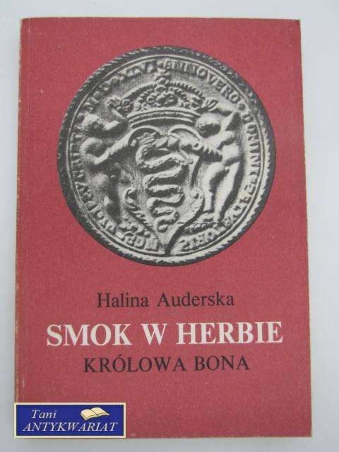 SMOK W HERBIE Królowa Bona