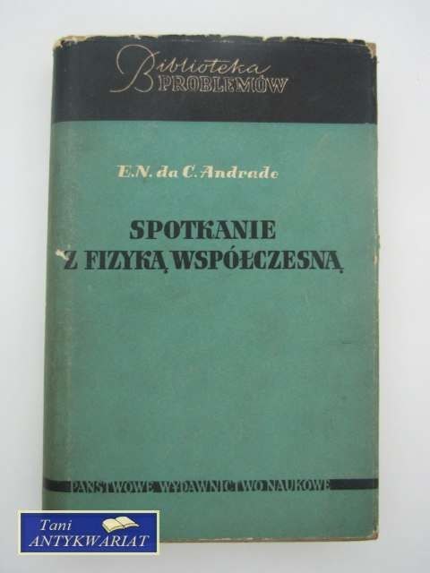 SPOTKANIE Z FIZYKĄ WSPÓŁCZESNĄ