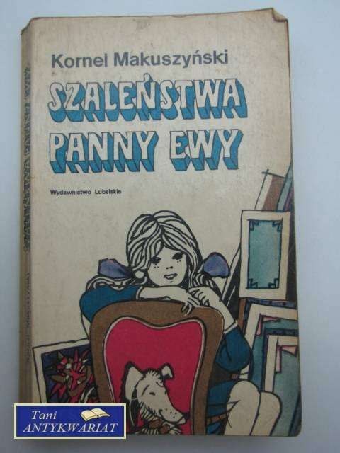 SZALEŃSTWA PANNY EWY