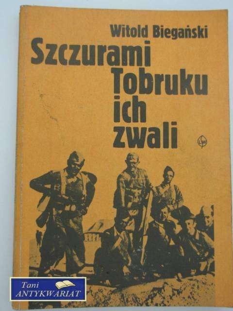 SZCZURAMI TOBRUKU ICH ZWALI