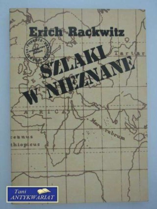 SZLAKI W NIEZNANE z dziejów odkryć geograficznych