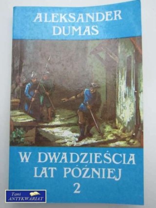 W DWADZIEŚCIA LAT PÓŹNIEJ 2