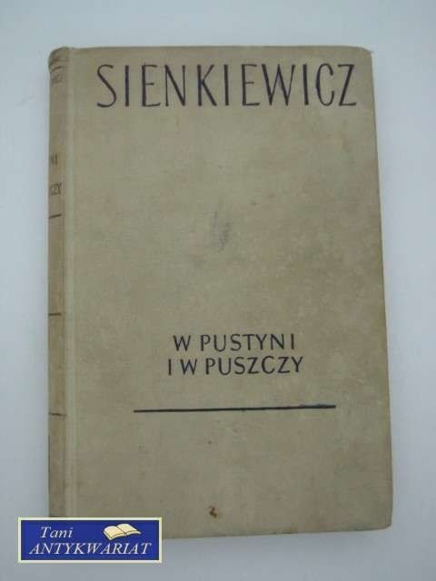 W PUSTYNI I W PUSZCZY
