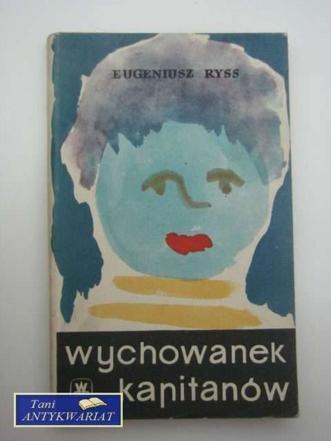 WYCHOWANEK KAPITANÓW WYCHOWANEK KAPITANÓW