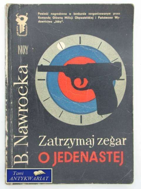 ZATRZYMAJ ZEGAR O JEDENASTEJ