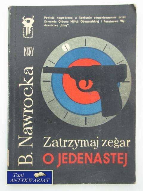 ZATRZYMAJ ZEGAR O JEDENASTEJ