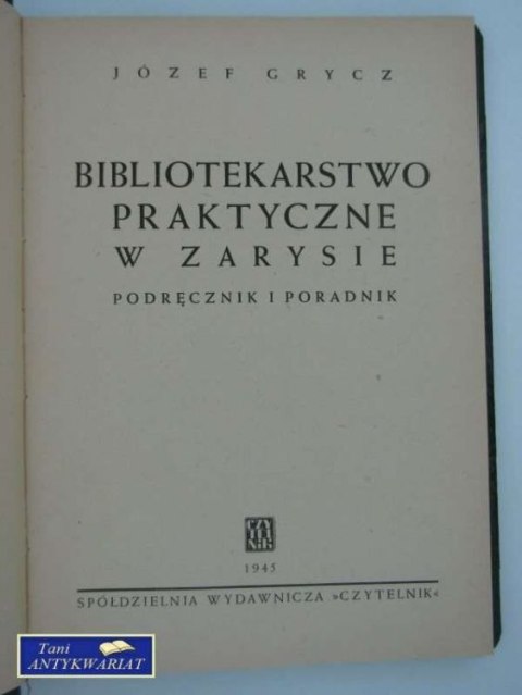 BIBLIOTEKARSTWO PRAKTYCZNE W ZARYSIE